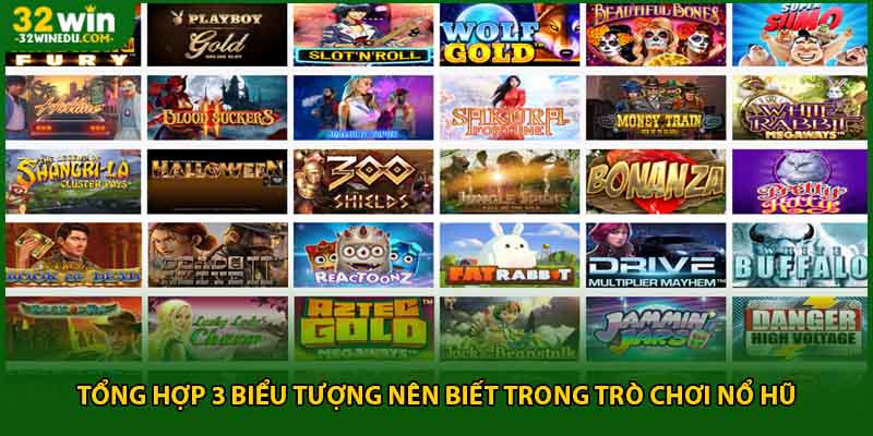 Tổng hợp 3 biểu tượng nên biết trong trò chơi nổ hũ